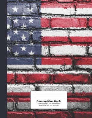 Book cover for Composition Book Stars and Stripes Flag - Painted Wall Wide Rule