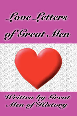 Book cover for Love Letters of Great Men