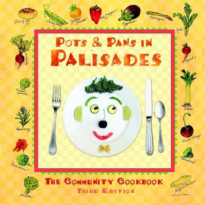 Book cover for Pots & Pans in Palisades: The Community Cookbook