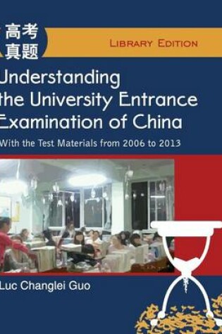 Cover of Understanding the University Entrance Examination of China