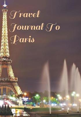 Book cover for Travel Journal to Paris