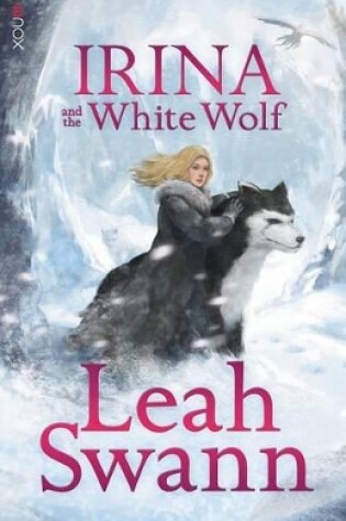 Cover of Irina and the White Wolf