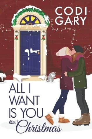 Cover of All I Want is You this Christmas