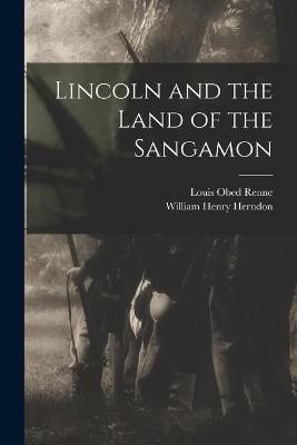 Cover of Lincoln and the Land of the Sangamon