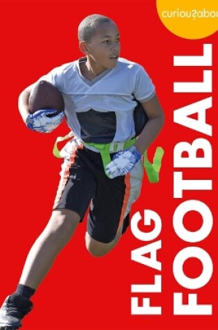 Cover of Curious about Flag Football