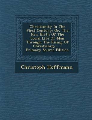 Book cover for Christianity in the First Century