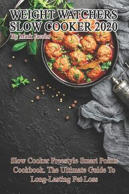 Book cover for Weight Watchers Slow Cooker 2020