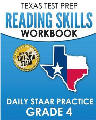 Book cover for TEXAS TEST PREP Reading Skills Workbook Daily STAAR Practice Grade 4
