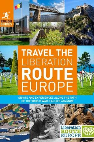 Cover of Rough Guides Travel The Liberation Route Europe (Travel Guide)