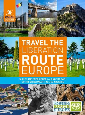 Cover of Rough Guides Travel The Liberation Route Europe (Travel Guide)