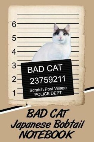 Cover of Bad Cat Japanese Bobtail Notebook