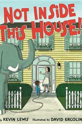 Cover of Not Inside This House!