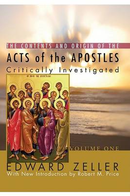 Book cover for The Contents and Origin of the Acts of the Apostles