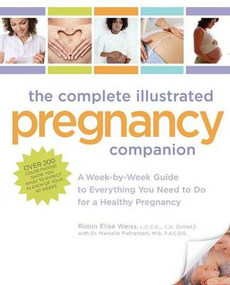 Book cover for Complete Illustrated Pregnancy Companion, The: A Week-By-Week Guide to Everything You Need to Do for a Healthy Pregnancy