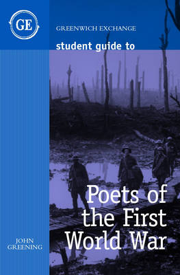 Book cover for Student Guide to Poets of the First World War