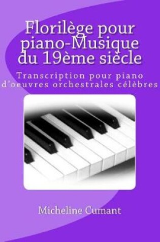 Cover of Florilege Pour Piano-Musique Du 19eme Siecle