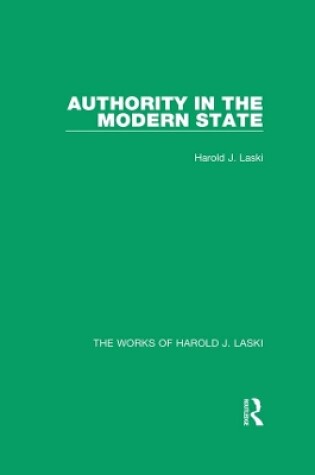 Cover of Authority in the Modern State (Works of Harold J. Laski)