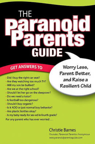 Cover of The Paranoid Parent's Guide