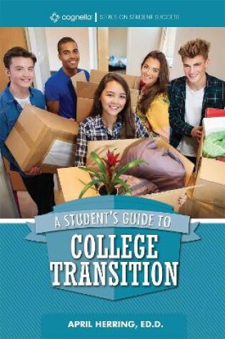 Cover of A Student's Guide to College Transition