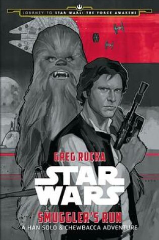 Cover of Journey to Star Wars: The Force Awakens Smuggler's Run