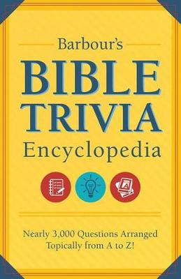 Book cover for Barbour's Bible Trivia Encyclopedia