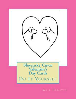 Book cover for Slovensky Cuvac Valentine's Day Cards