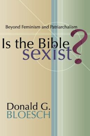 Cover of Is the Bible Sexist?