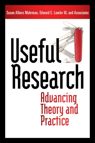 Cover of Useful Research: Advancing Theory and Practice