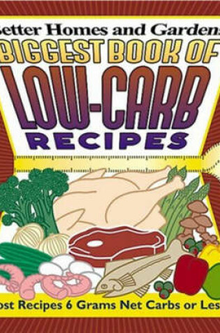 Cover of Biggest Book of Low-Carb Recipes