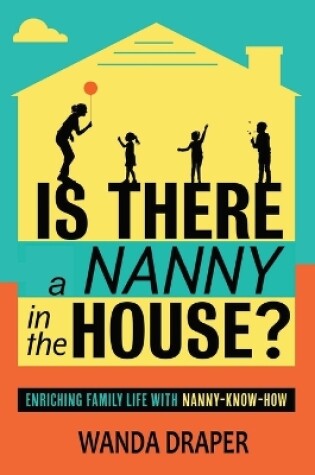 Cover of Is There A Nanny In The House