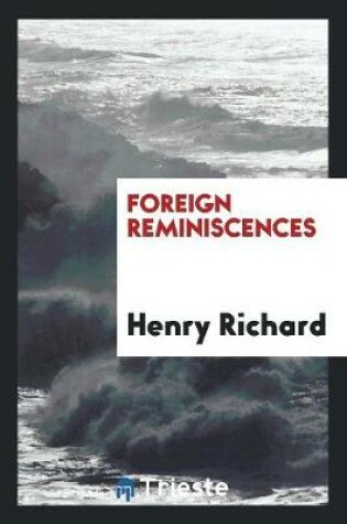 Cover of Foreign Reminiscences