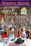 Book cover for Big Little Spies
