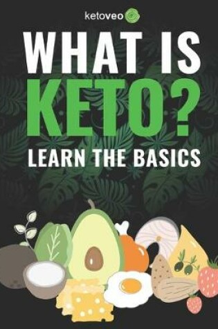 Cover of What Is Keto?