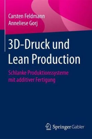 Cover of 3D-Druck und Lean Production