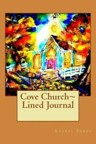 Cover of Cove Church Lined Journal