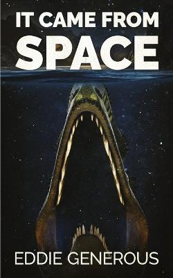 Book cover for It Came From Space