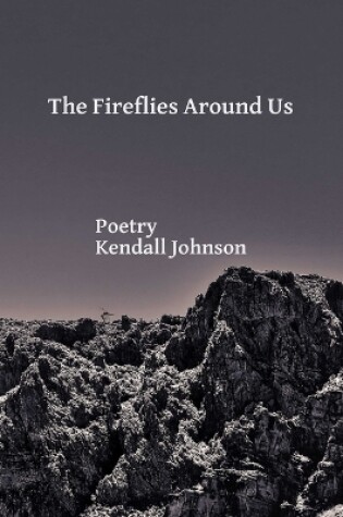 Cover of The Fireflies Around Us