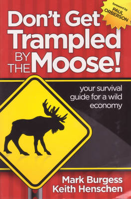 Book cover for Don't Get Trampled by the Moose!