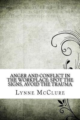 Book cover for Anger and Conflict in the Workplace