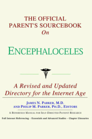 Cover of The Official Parent's Sourcebook on Encephaloceles