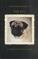 Cover of The Goodger Guide to the Pug