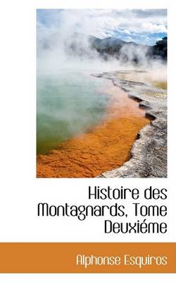 Book cover for Histoire Des Montagnards, Tome Deuxieme