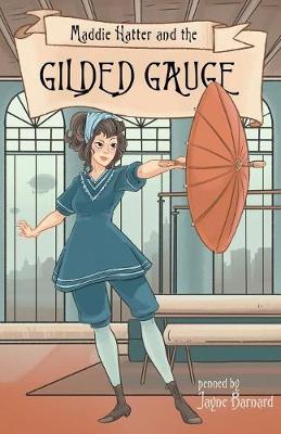 Book cover for Maddie Hatter and the Gilded Gauge