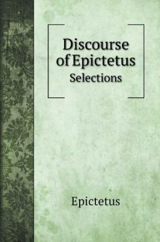 Cover of Discourse of Epictetus