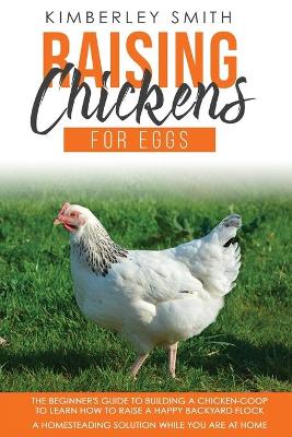 Book cover for Raising Chickens for Eggs