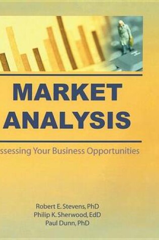 Cover of Market Analysis: Assessing Your Business Opportunities