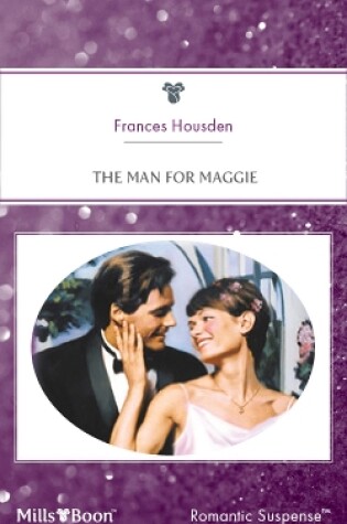Cover of The Man For Maggie