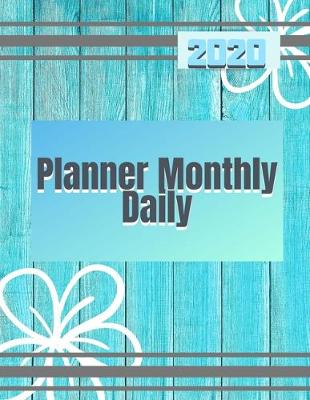 Book cover for 2020 Planner Monthly Daily