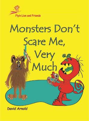 Book cover for Monsters Don't Scare Me, Very Much