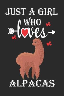 Book cover for Just a Girl Who Loves Alpacas